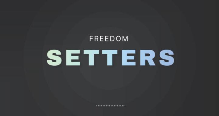 Freedom Setters
