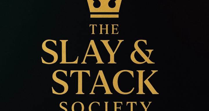 SLAY AND STACK SOCIETY