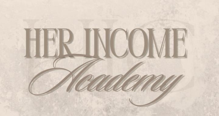 Her Income Academy™