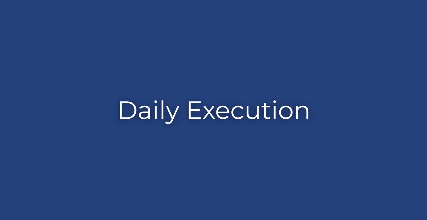 📊 Daily Execution