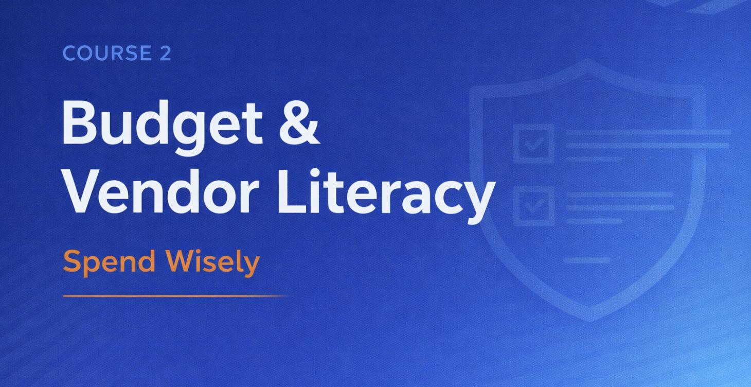 Budget & Vendor Literacy