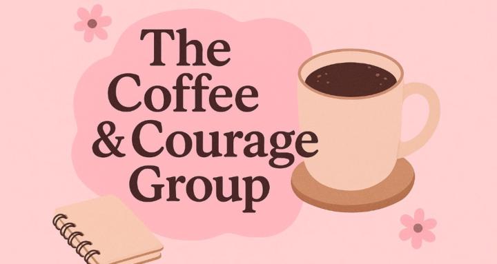 The Coffee & Courage Group