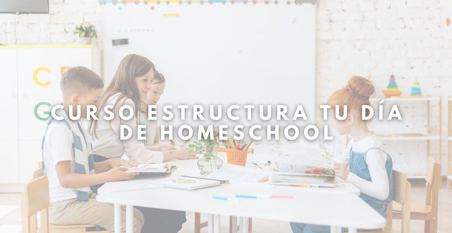 Estructura tu Día de Homeschool