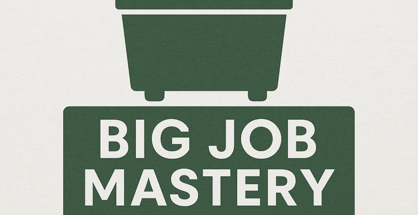 Big Job Mastery: Profitable Cleanouts Made Simple