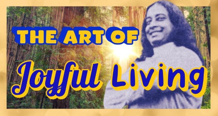 The Art of Joyful Living
