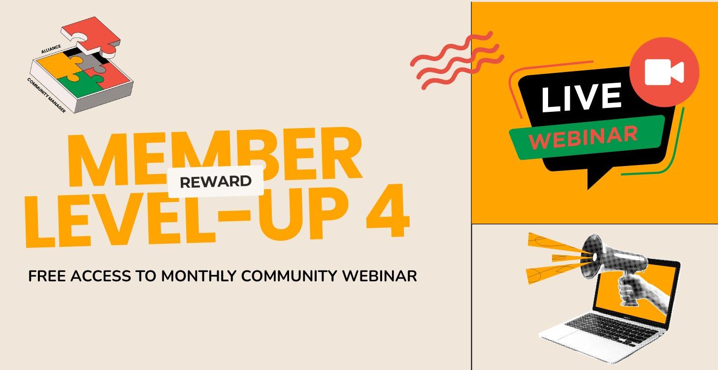 Free Access To Monthly Community Webinar