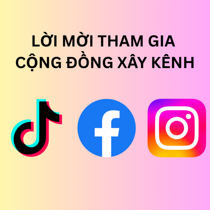 LỜI MỜI THAM GIA CỘNG ĐỒNG XÂY KÊNH MẠNG XÃ HỘI