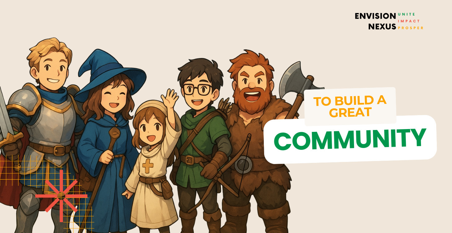 To Build A Great Community