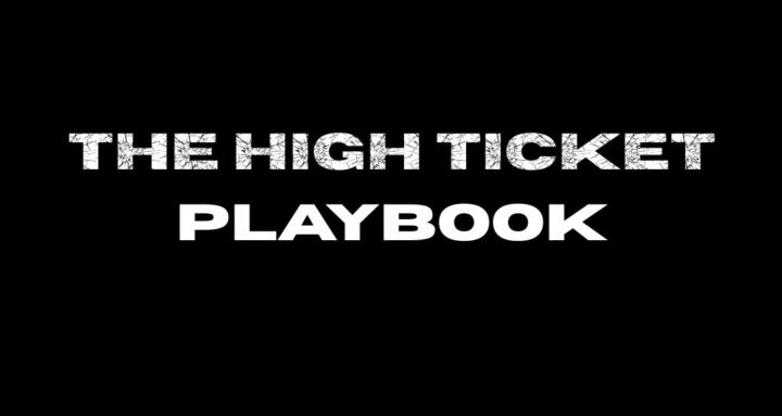 High Ticket Playbook