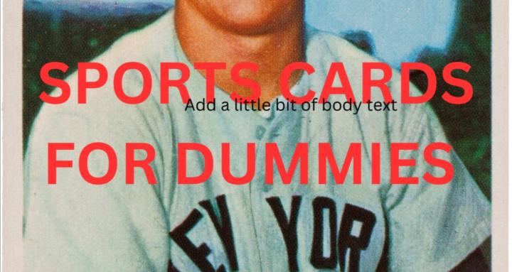 sports cards  for dummies