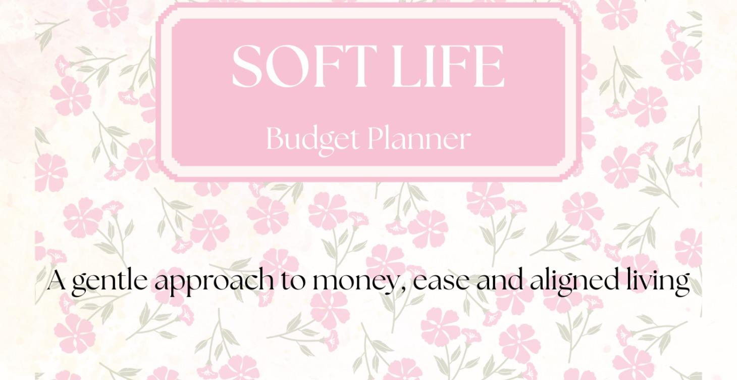 Soft Life Budget Planner