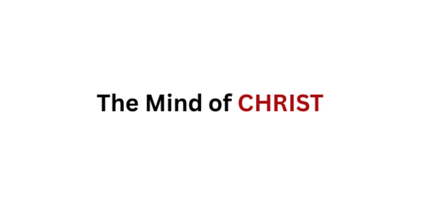 The Mind of Christ
