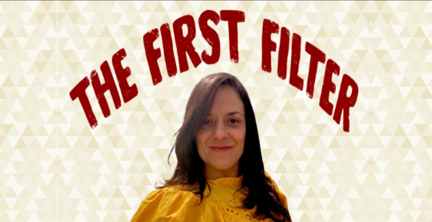 The First Filter | With Mijal Schmidt