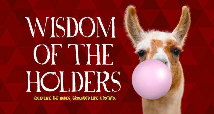 Wisdom Of The Holders