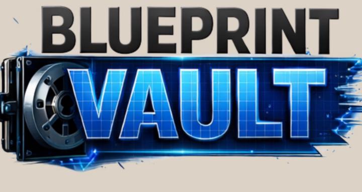 The Digital BluePrint Vault