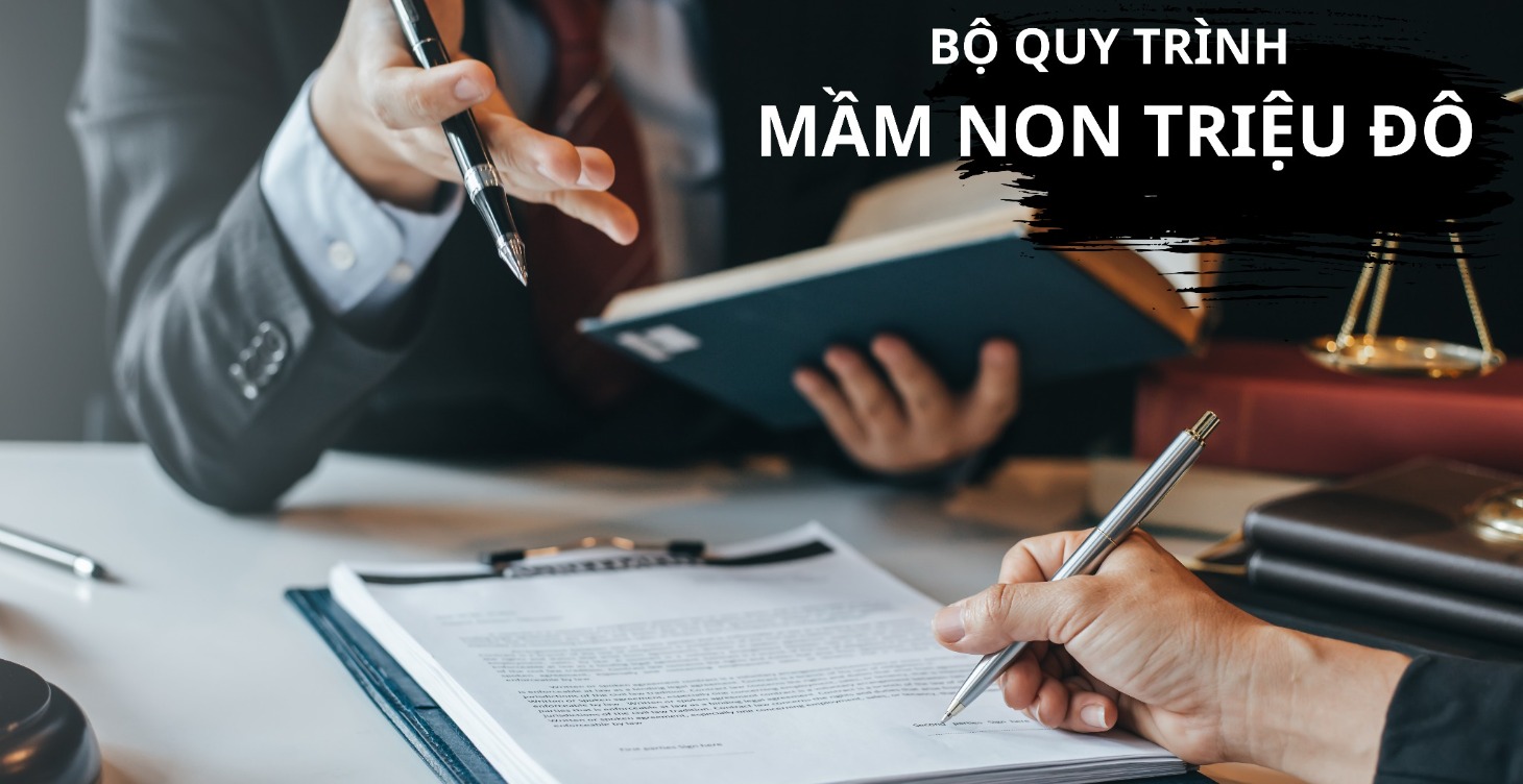 BỘ QUY TRÌNH MẦM NON TRIỆU ĐÔ