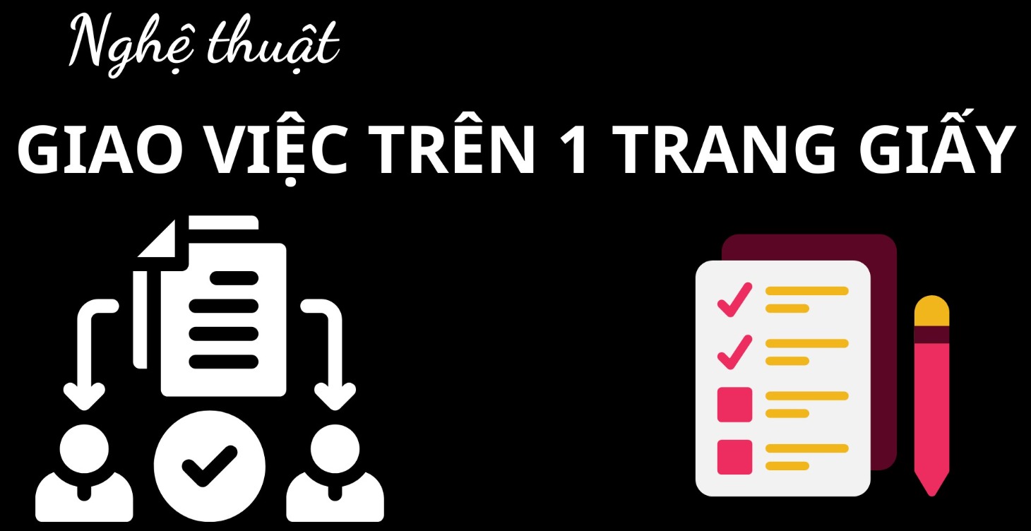 NGHỆ THUẬT GIAO VIỆC TRÊN 1 TRANG GIẤY