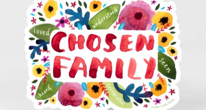 Our Rerouted and Chosen Family