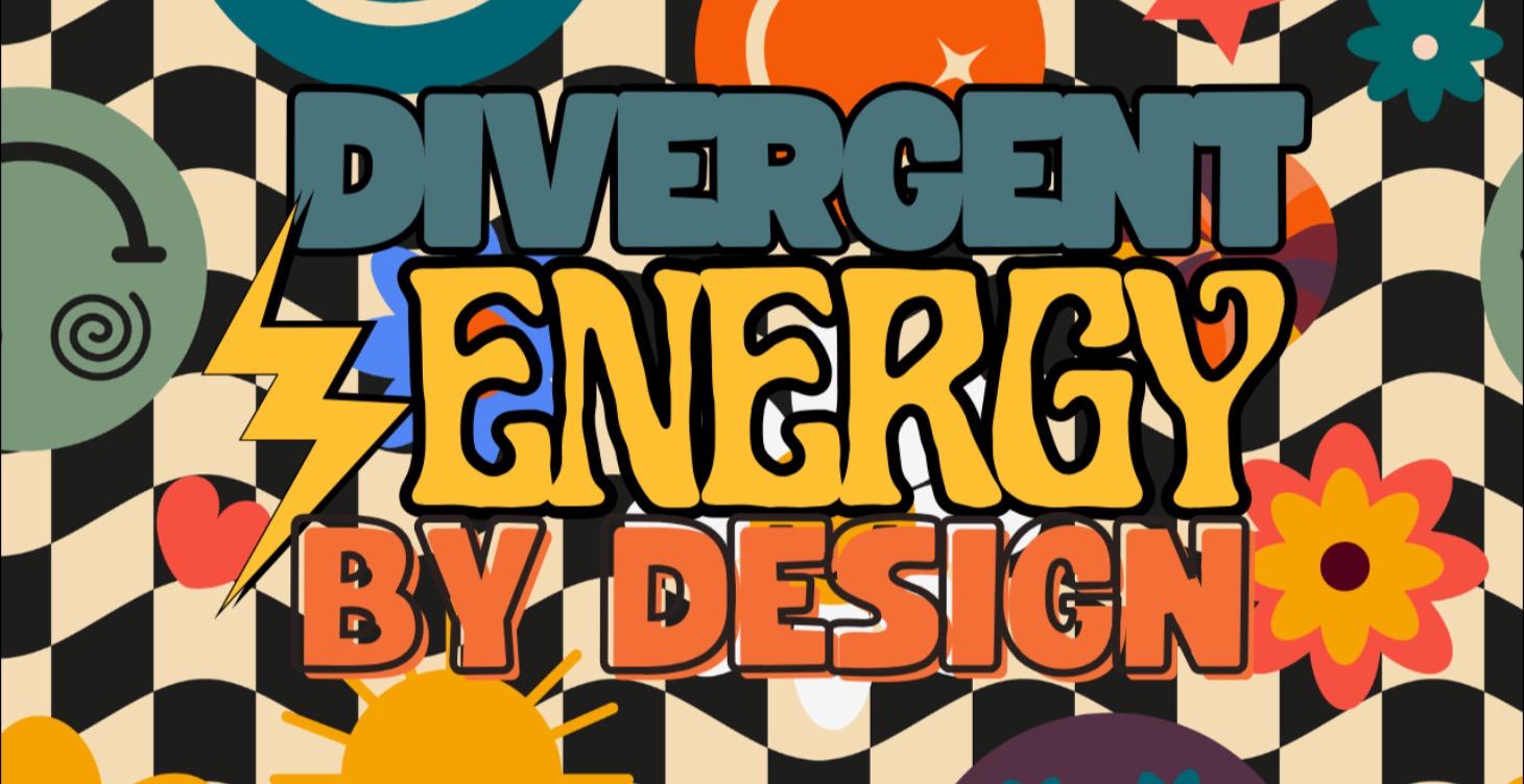 Divergent Energy by Design: An Educator's Guide