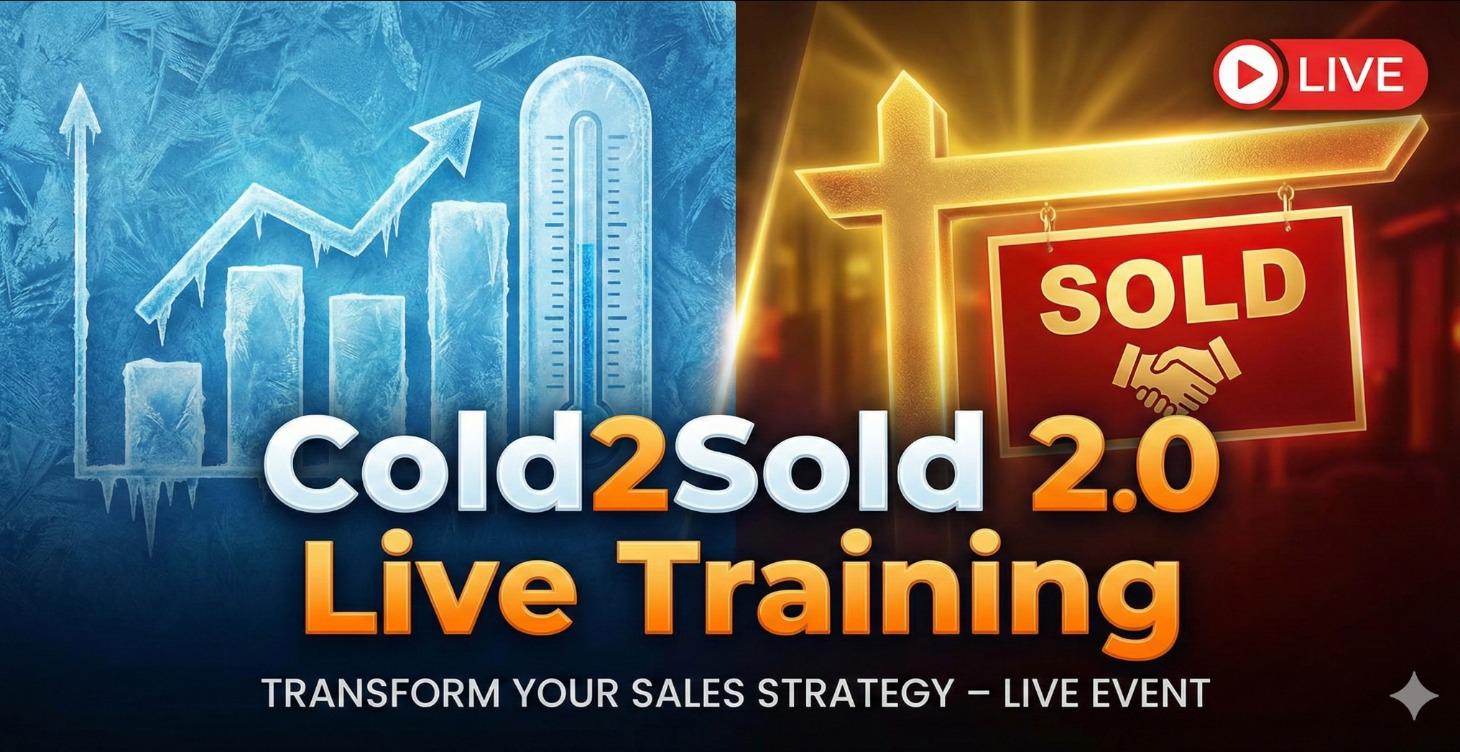 Cold2Sold 2.0 LIVE