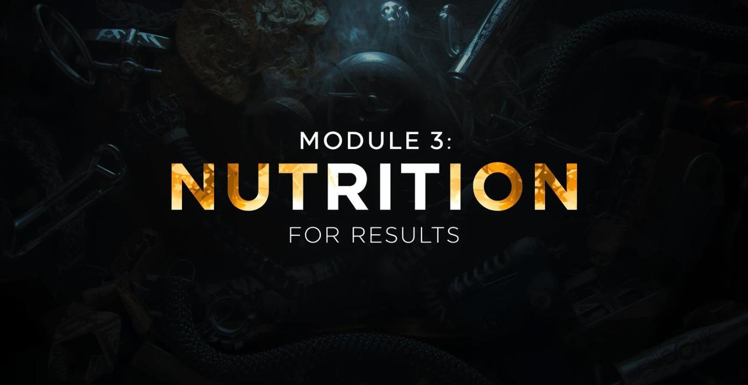 MODULE 3 — Nutrition for Results