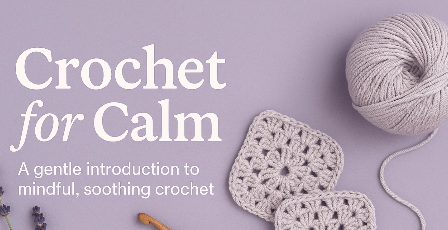 Crochet for Calm