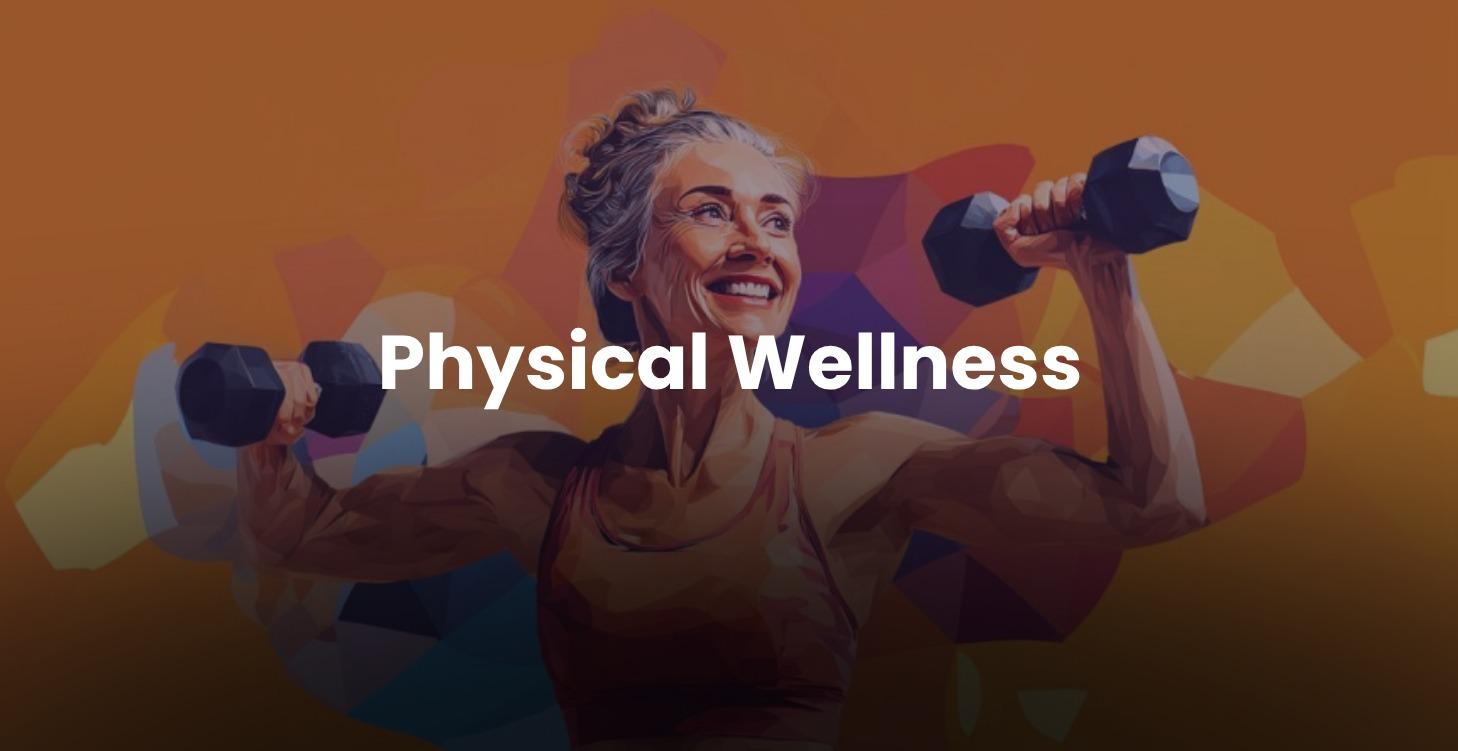 Physical Wellness