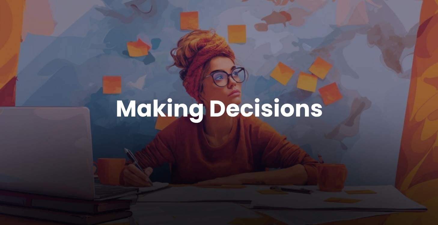 Bonus: Support for Decisions