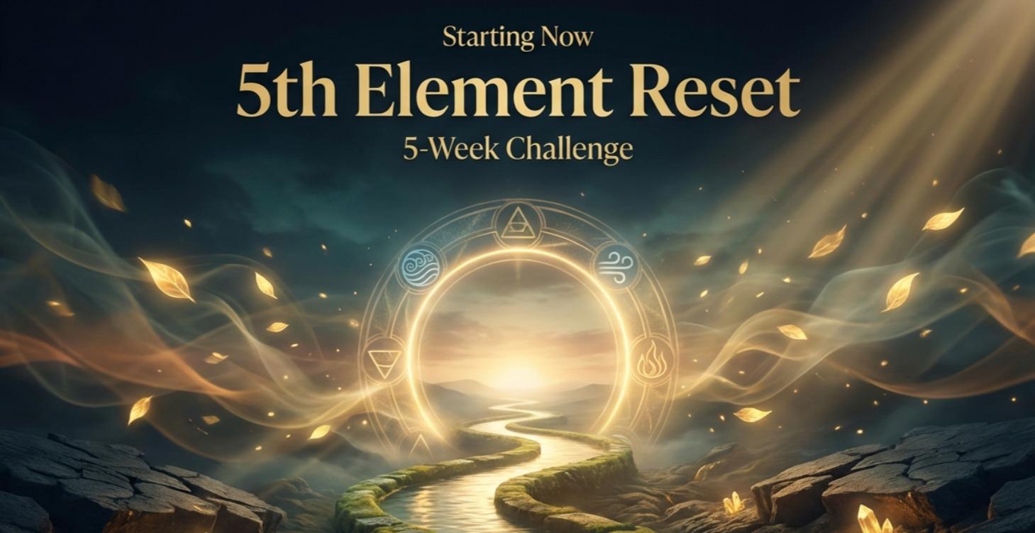 The 5th Element Reset Challenge