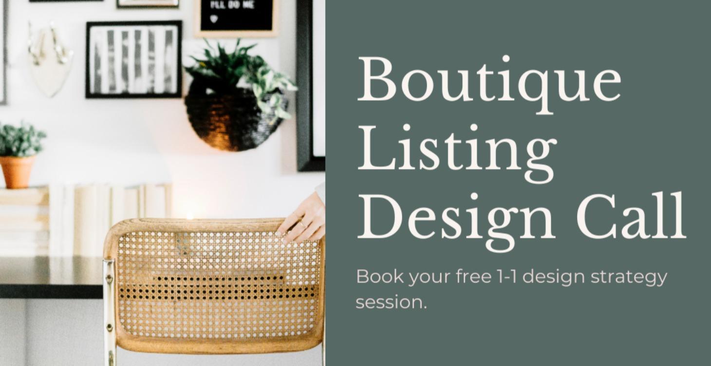 Boutique Listing Design Call