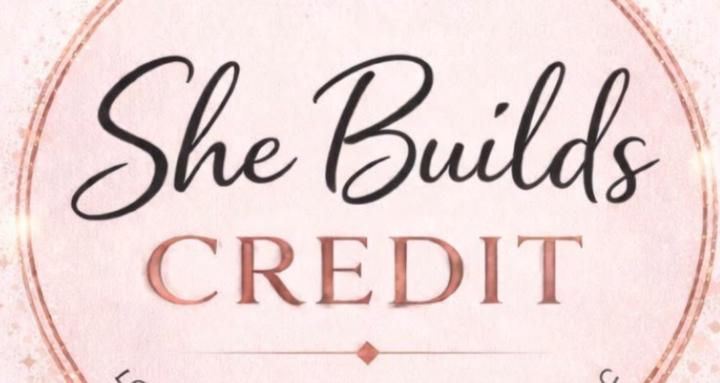 She Builds Credit ✨
