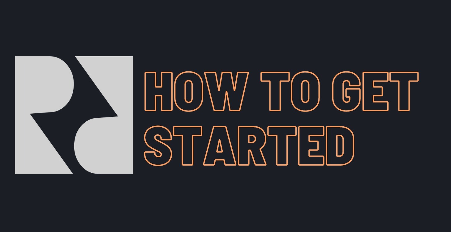 How To Get Started?