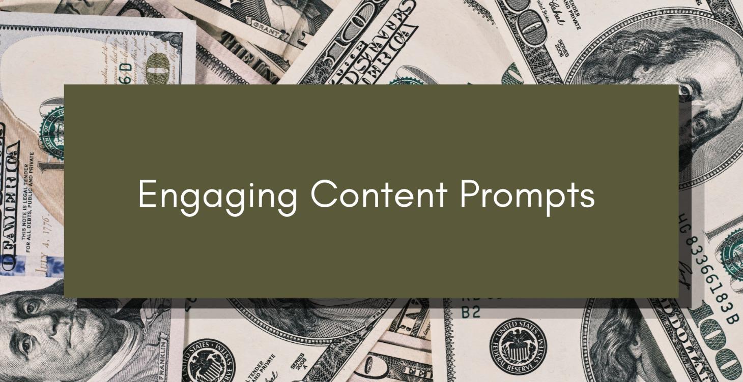 Engaging Content Prompts