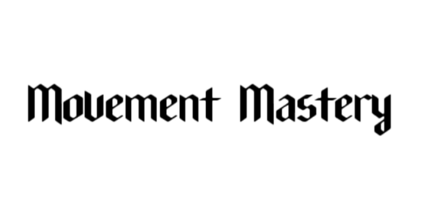 Movement Mastery