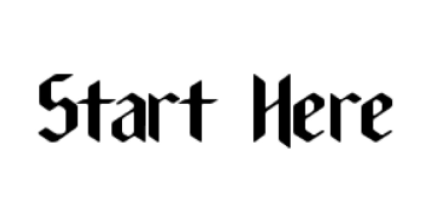 Start Here