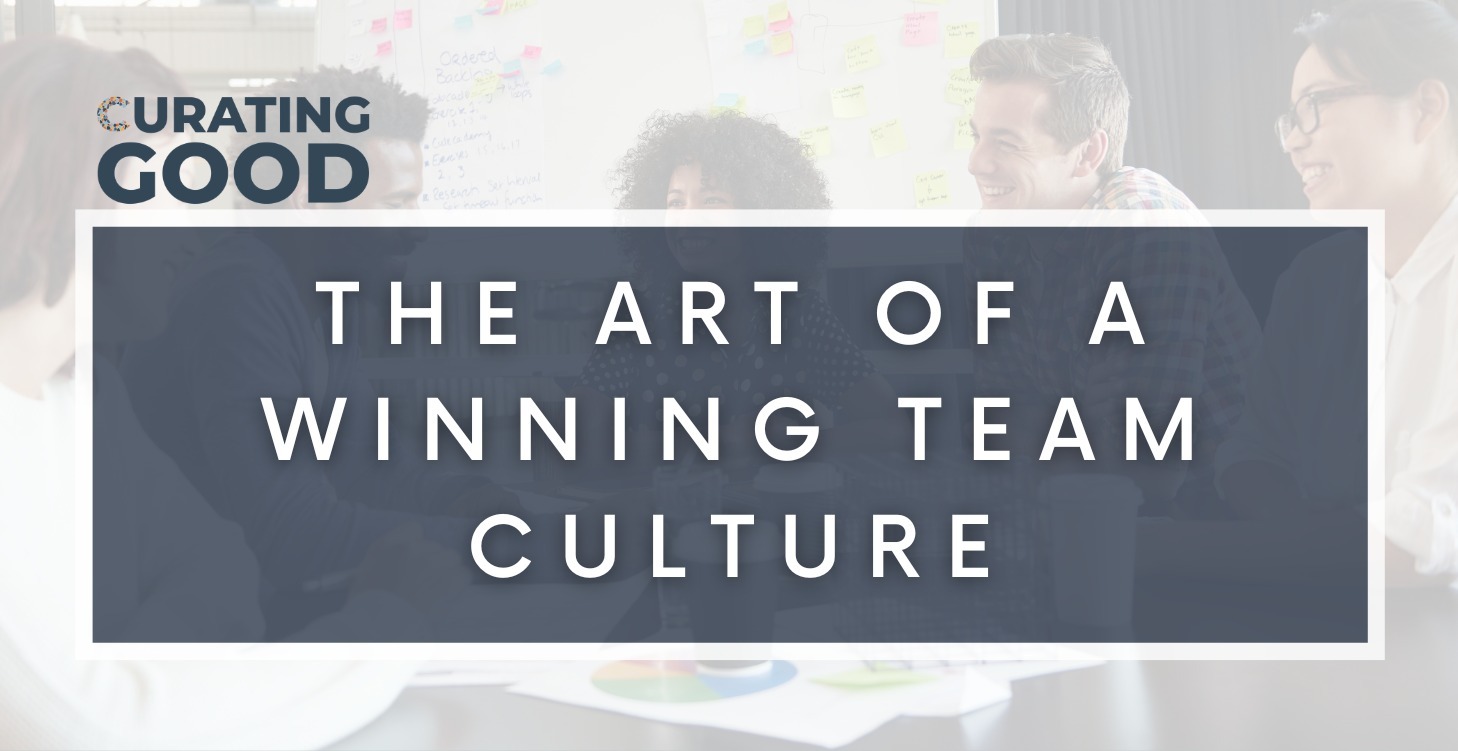The Art Of A Winning Team Culture