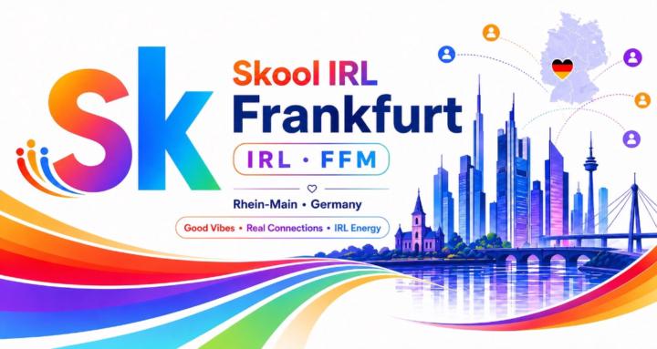 🇩🇪 Skool IRL: Frankfurt