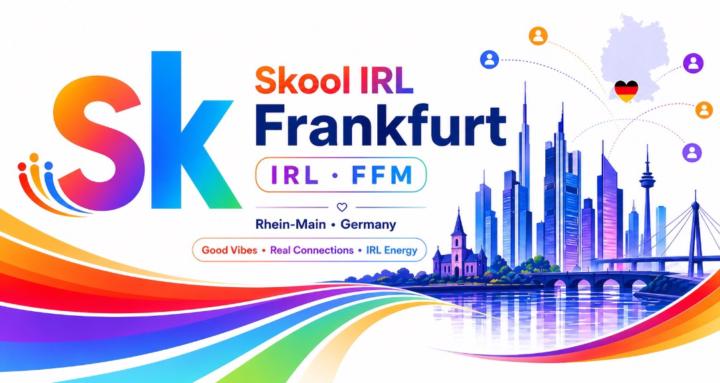 🇩🇪 Skool IRL: Frankfurt