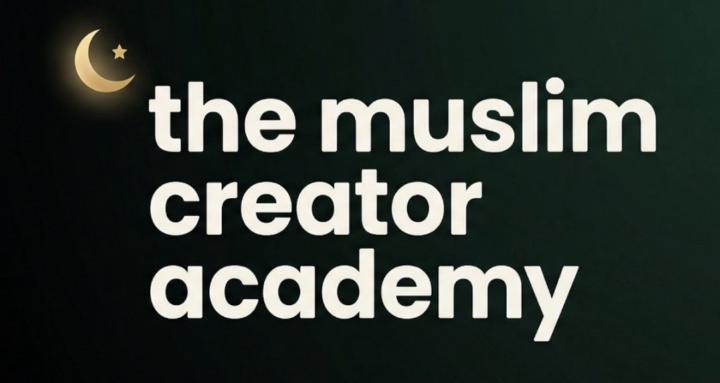 The Muslim Creator Academy