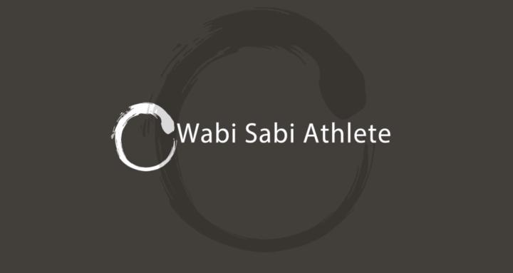 Wabi Sabi Athlete