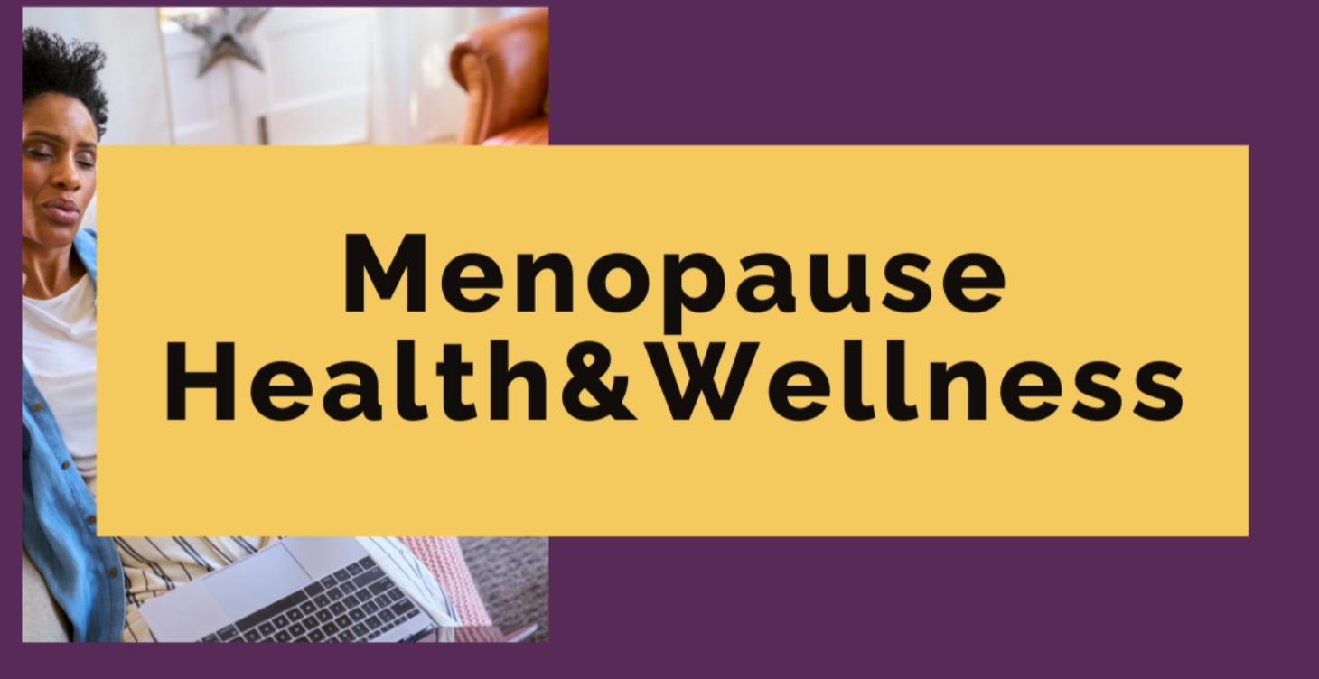 Menopause Health & Wellness