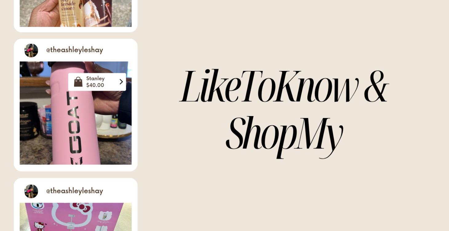 LikeToKnow & ShopMy
