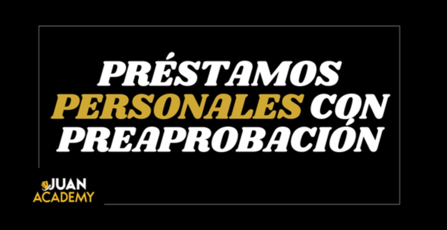Préstamos Personales con Preaprobación Inmediata