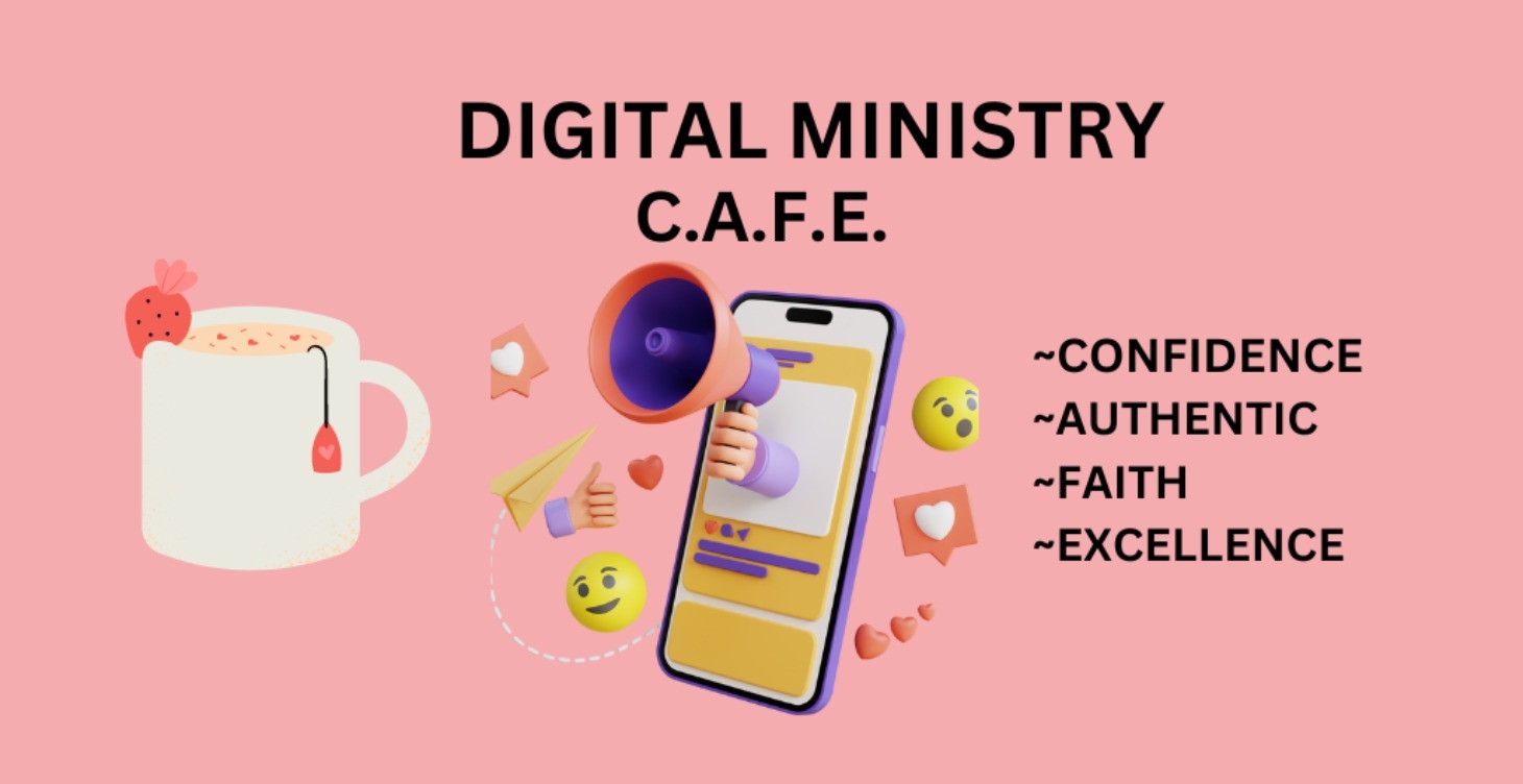 DIGITAL MINISTRY C.A.F.E.