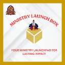 Ministry Launch Box