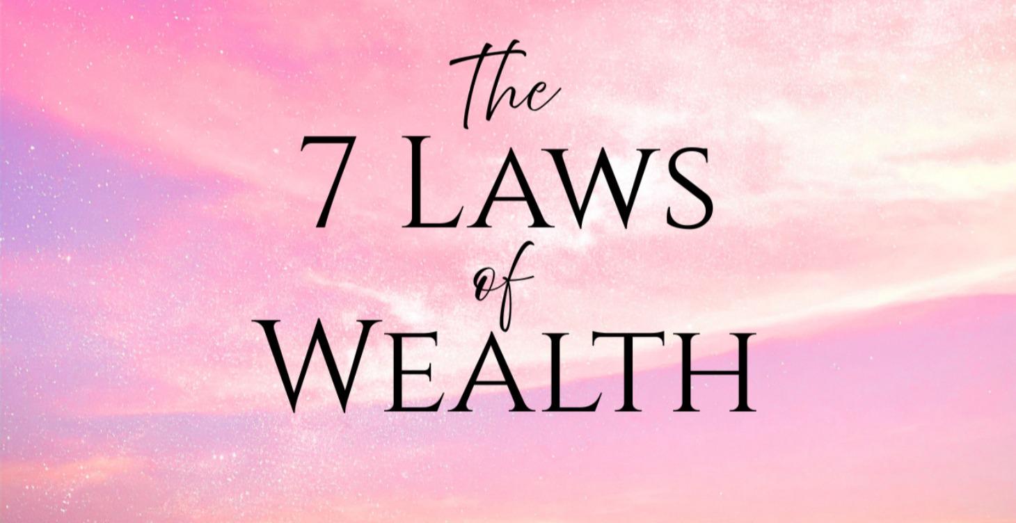 The 7 Laws of Wealth Inner Circle