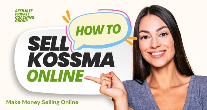 Kossma Affiliate Academy