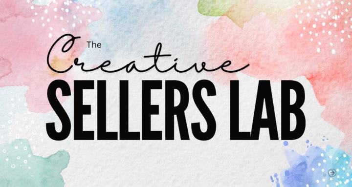 The Creative Sellers Lab