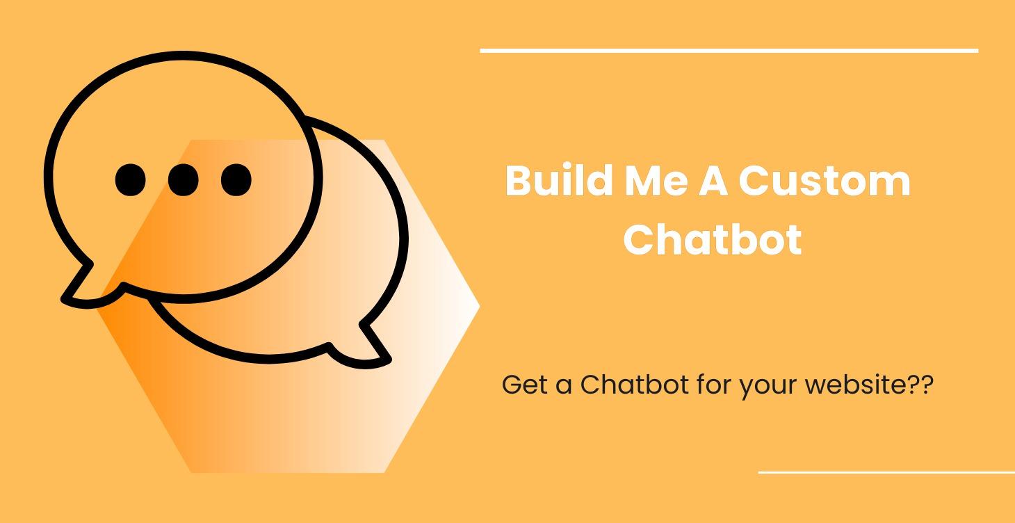 Get a Custom Chatbot