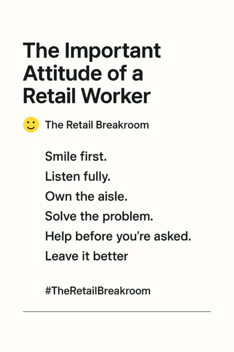 “The Important Attitude of a Retail Worker”